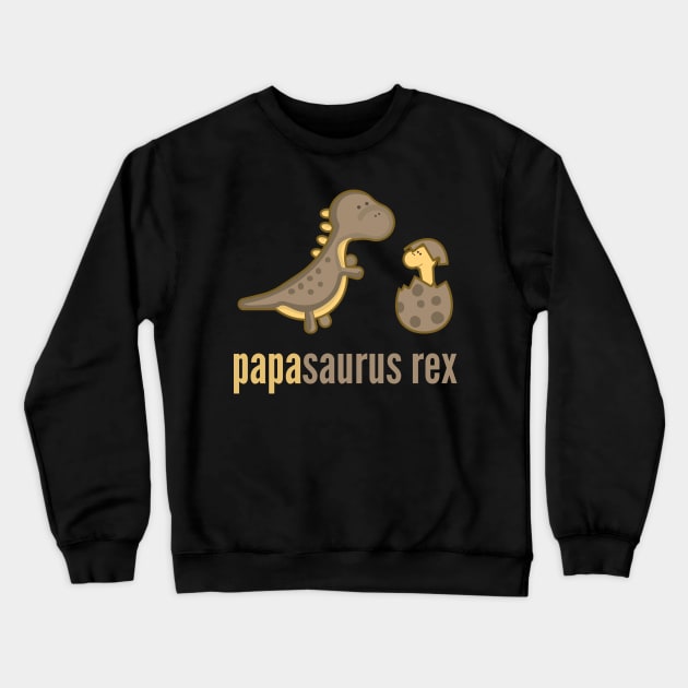 Papasaurus Rex T-Shirt Dinosaur Family Shirts Crewneck Sweatshirt by DoggyStyles